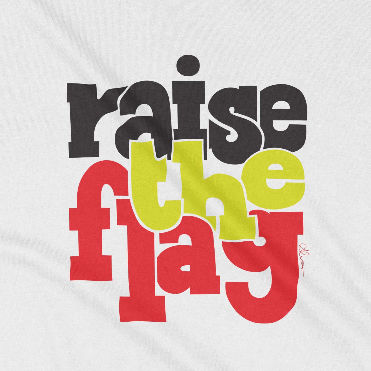 SALE - T-shirt, Raise The Flag - WHITE